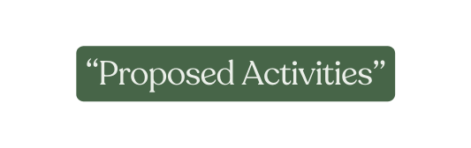Proposed Activities